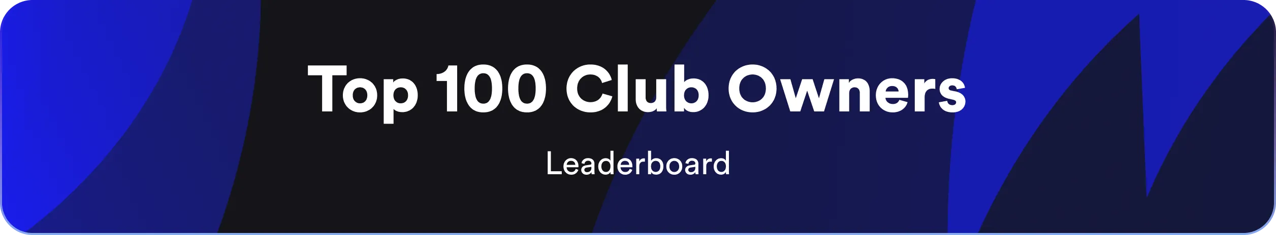 Top 100 Club Owners